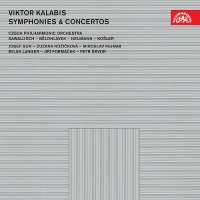 Kalabis: Symphonies and Concertos